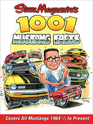 cover image of Steve Magnante's 1001 Mustang Facts